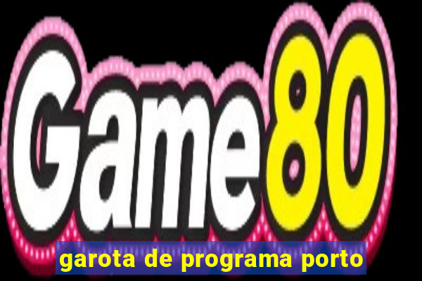 garota de programa porto